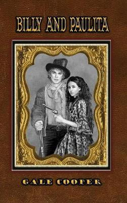 Libro Billy And Paulita : The Saga Of Billy The Kid, Paul...