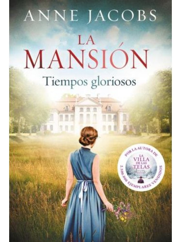 La Mansión - Tiempos Gloriosos - Anne Jacobs - P&j - Usado