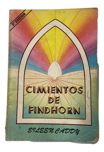 Cimientos De Findhorn - Eileen Caddy - Errepar 