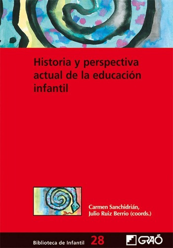 Libro: Historia Y Perspectiva Actual De La Educación Infant