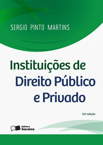 Livro Instituições De Direito Público E Privado