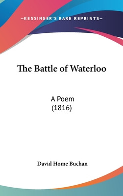 Libro The Battle Of Waterloo: A Poem (1816) - Buchan, Dav...