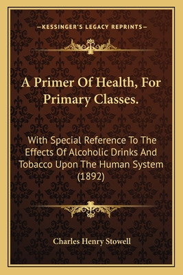 Libro A Primer Of Health, For Primary Classes.: With Spec...