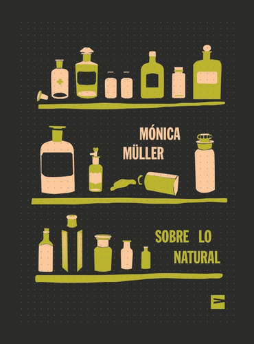 Imagen 1 de 1 de Sobre Lo Natural - Monica Muller