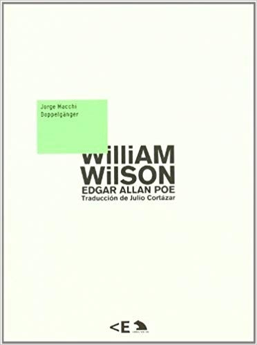 Doppelganger / William Wilson / Poe - Jorge Macchi