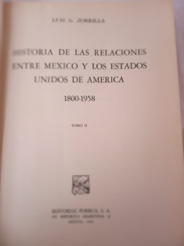 Historia De Relaciones México Y Estados Unidos 2 T. (01b2)