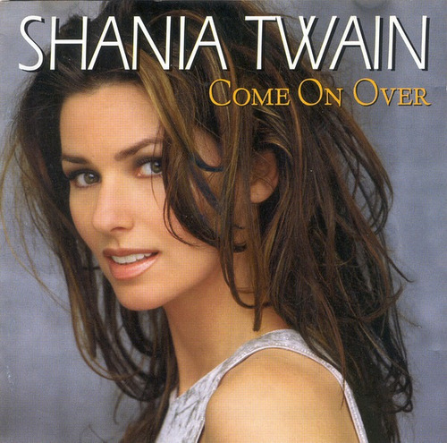 Shania Twain* Cd: Come On Over* Mercury 1998*