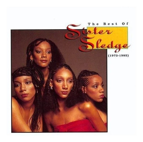 The Best Of Sister Sledge 1973-1985