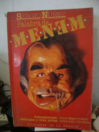 Palabra De Menem - Sergio Nuñez