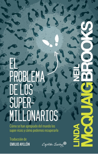 El Problema De Los Super Millonarios - Linda Mcquaig