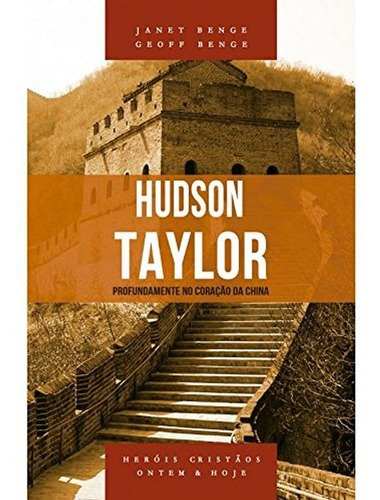 Hudson Tayloy, De Justo L. Gonzalez., Vol. 2. Editora Vida Nova, Capa Mole Em Português