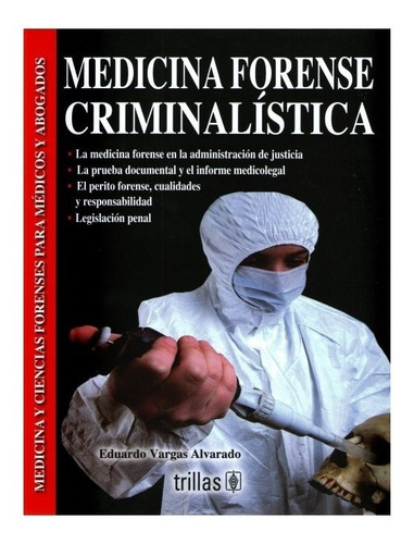 Medicina Forense Criminalística Ciencias Forenses Trillas