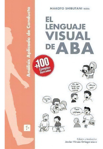 El Lenguaje Visual De Aba, De Makoto Shibutani. Editorial Aba España, Tapa Blanda En Español
