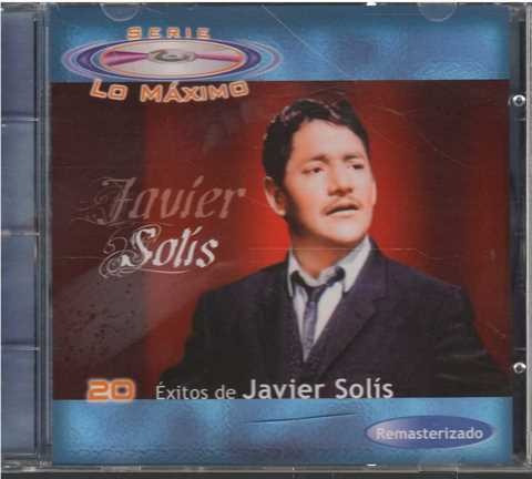 Cd - Javier Solis / Serie Lo Maximo - Original Y Sellado