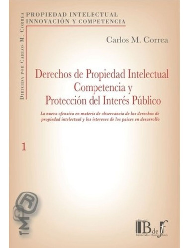 Correa - Derechos De Propiedad Intelectual  - Bdef