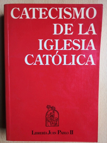 Catesismo De La Iglesia Catolica Arzobispo Llau A99