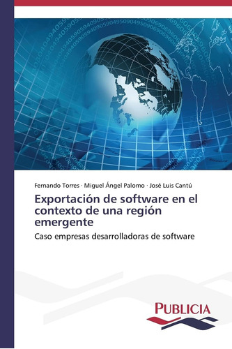 Libro: Exportación De Software En El Contexto De Una Región 