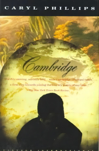 Cambridge, De Caryl Phillips. Editorial Vintage, Tapa Blanda En Inglés