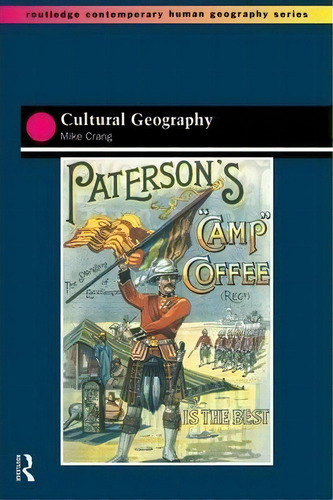 Cultural Geography, De Mike Crang. Editorial Taylor Francis Ltd, Tapa Blanda En Inglés