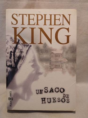 Un Saco De Huesos Stephen King Plaza Y Janés B 