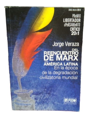Del Reencuentro De Marx Con America Latina Jorge Veraza 