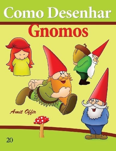 Como Desenhar Gnomos Livros Infantis Como Desenhar Comics Vo