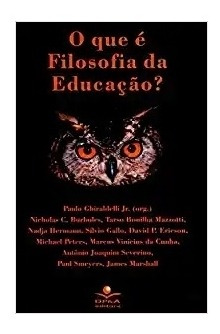 O Que E Filosofia Da Educacao - Portugues