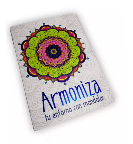 Armoniza Tu Entorno Con Mandalas ( Original )