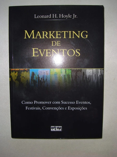 Marketing De Eventos - Leonard H. Hoyle Jr. (Usado)