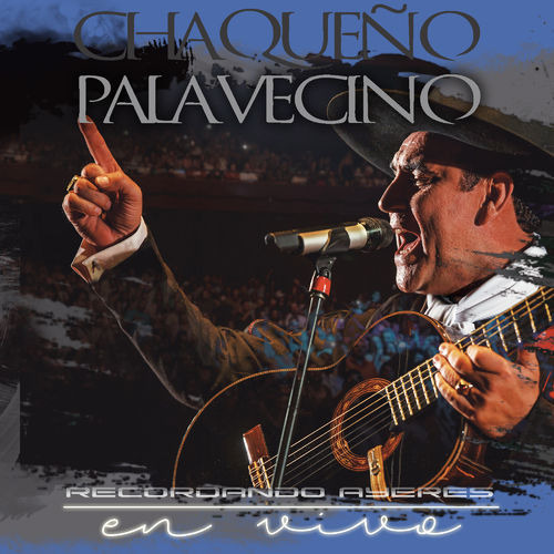 Chaqueño Palavecino El - Recordando Ayeres (cd+dvd)  Cd#