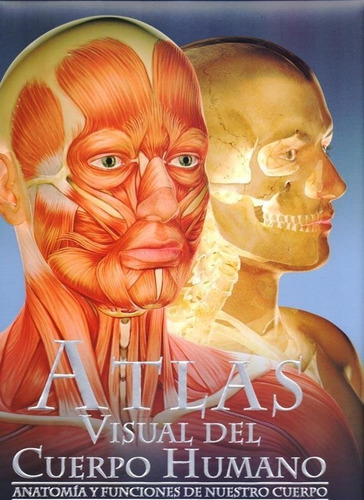 Atlas Visual Del Cuerpo Humano - Latinbook