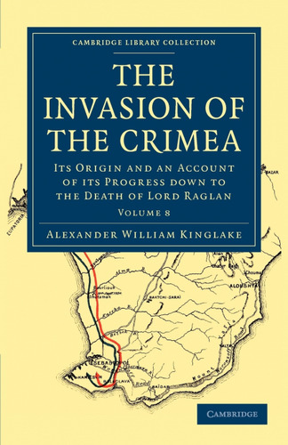 Libro The Invasion Of The Crimea - Volume 8 De Alexander Wil