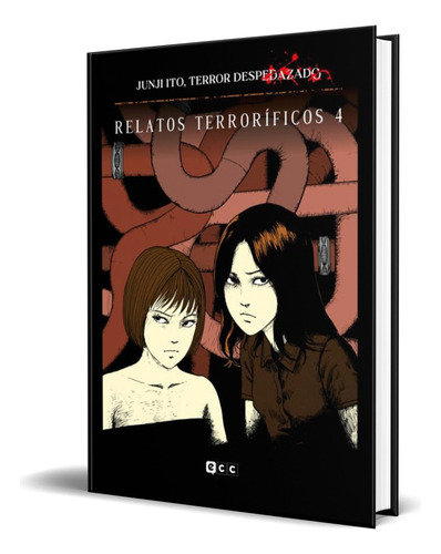 Libro Junji Ito, Terror Despedazado [ Relatos Terroríficos ], De Junji Ito. Editorial Ecc Ediciones, Tapa Blanda En Español, 2023