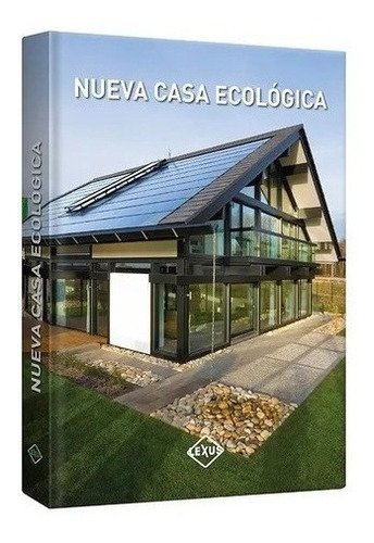 Libro Nueva Casa Ecológica