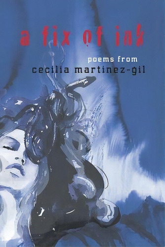 A Fix Of Ink, De Martinez-gil, Cecilia. Editorial Finishing Line Pr, Tapa Blanda En Inglés