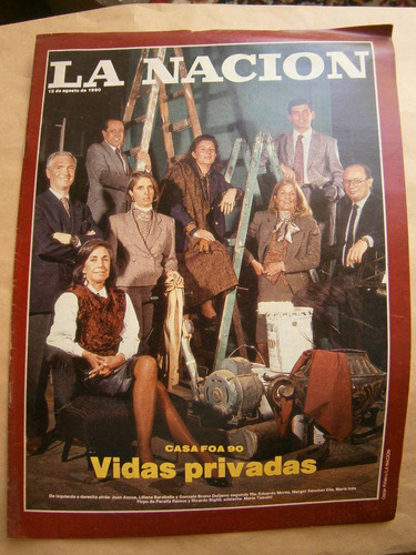 La Nación Revista - Año 1990 -  Casa Foa 90 - Vidas Privadas