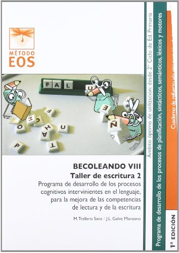 Libro Becoleando Viii Taller De Escritura 2 De José Luis Gal