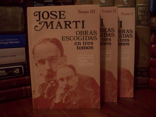 José Martí Obras Escogidas 