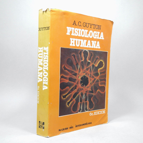 Fisiología Humana Dr Arthur Guyton Mc Graw Hill 1987 J1