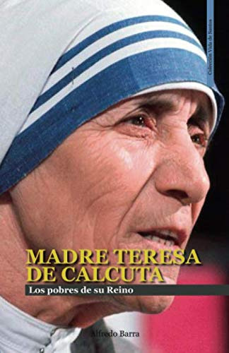 Madre Teresa De Calcuta: Los Pobres De Su Reino (vida 41vgk