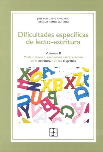 Dificultades Especãâficas De Lecto-escritura. Volumen 2, De Galve Manzano, José Luis. Editorial Ciencias De La Educación Preescolar Y Especial, Tapa Blanda En Español