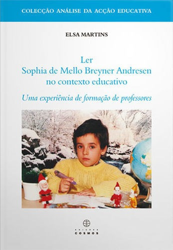 Libro Ler Sophia De Mello Breyner Andersen No Contexto Educa