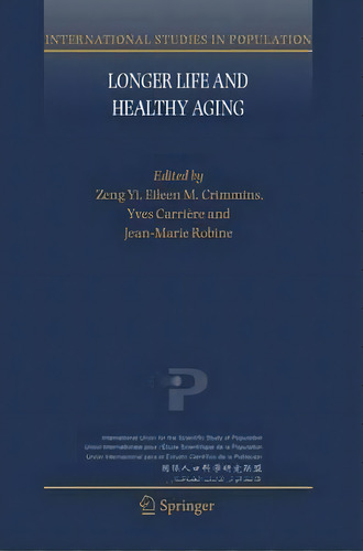 Longer Life And Healthy Aging, De Yi Zeng. Editorial Springer Verlag New York Inc, Tapa Dura En Inglés