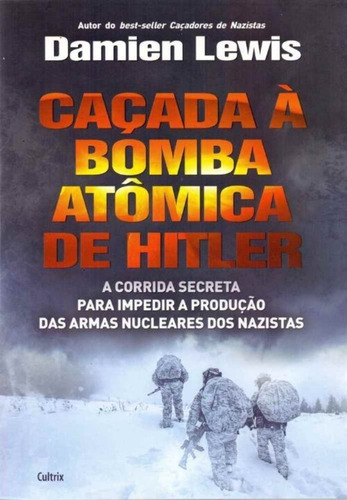 Caçada A Bomba Atômica De Hitler