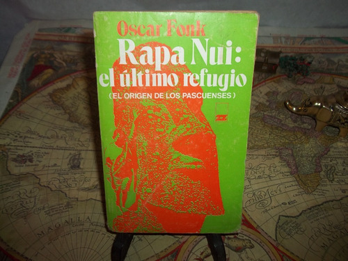 Rapa Nui: El Último Refugio ( El Origen De Los Pascuenses)