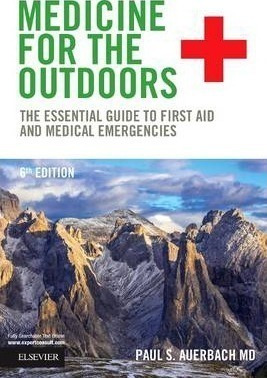 Medicine For The Outdoors - Paul S. Auerbach