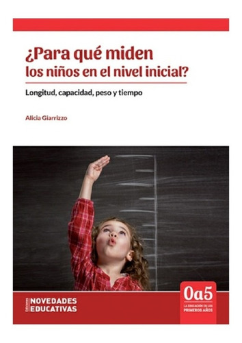 Para Qué Miden Los Niños En El Nivel Inicial? - Noveduc