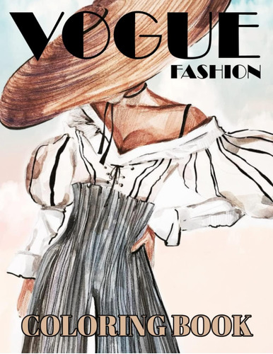 Libro: Vogue Fashion Coloring Book: Fabulous Fashion Collect