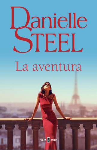 La Aventura, De Danielle Steel. Editorial Plaza & Janes