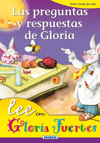 Las Preguntas Y Respuestas De Gloria, De Fuertes, Gloria. Editorial Susaeta, Tapa Dura En Español